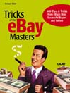 Tricks of the eBay Masters By Michael Miller